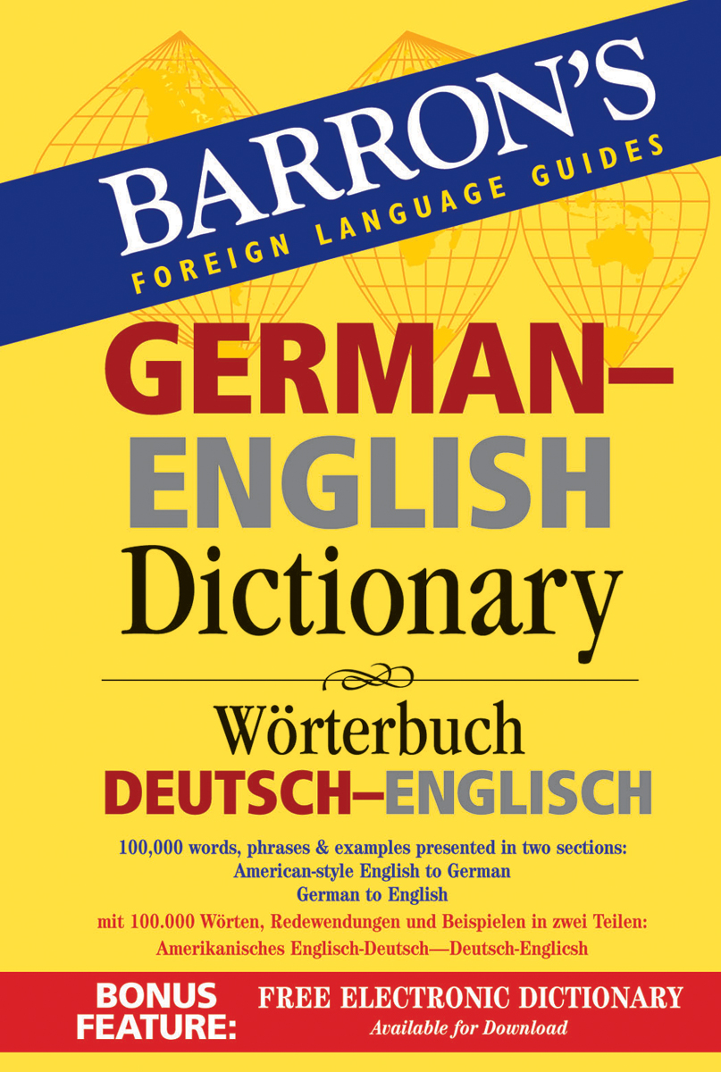 Umschlag des Barrons Deutsch-Englisch-Wörterbuchs mit fettgedrucktem roten, gelben, schwarzen und blauen Text, der für die zweisprachige Übersetzung wirbt, mit einem Bonusangebot für ein elektronisches Wörterbuch am unteren Rand.