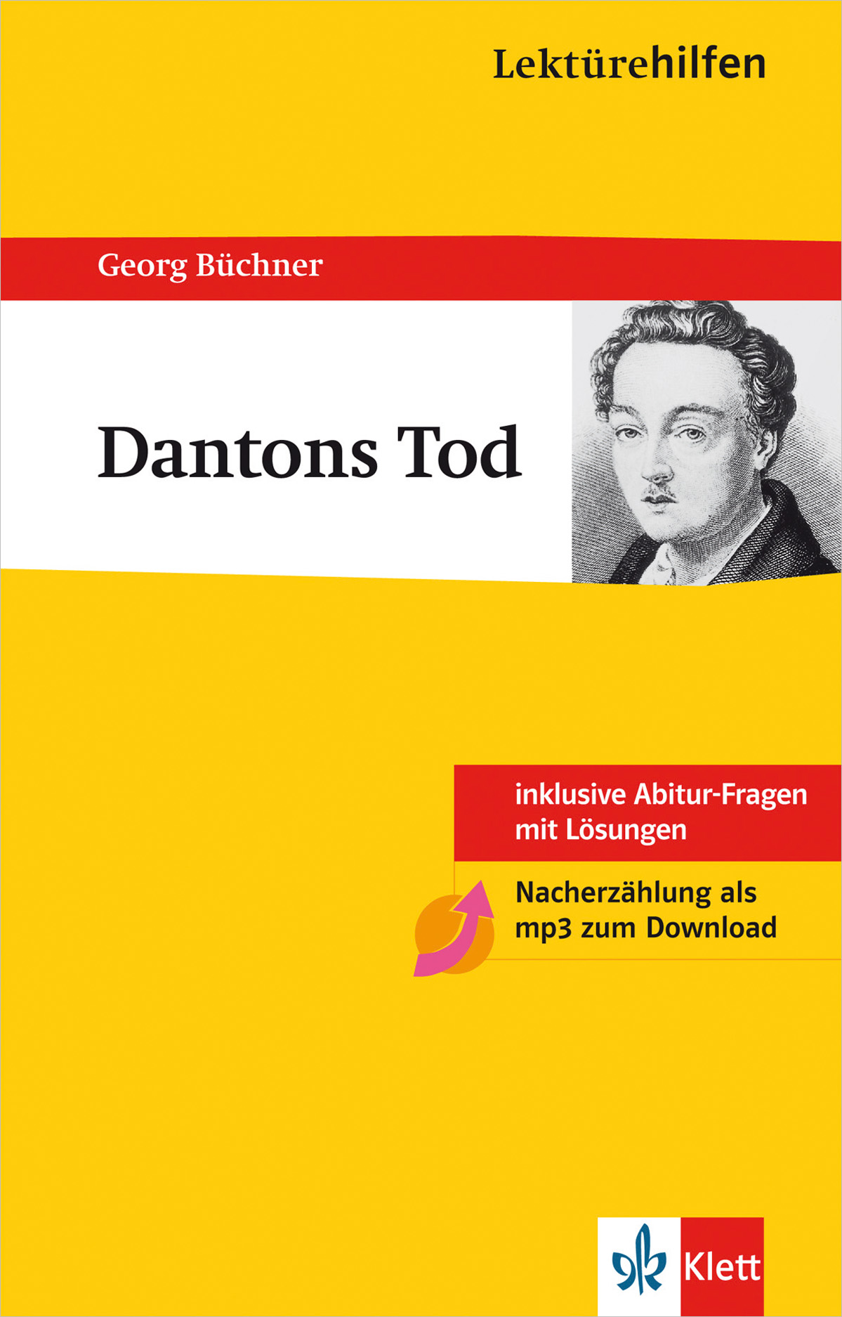 Buchumschlag von Dantons Tod von Georg Büchner, mit gelbem Hintergrund, einem Schwarz-Weiß-Porträt und einem Text, der ergänzende Materialien für Schüler hervorhebt.