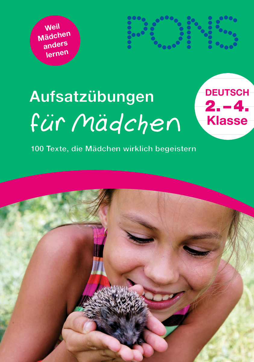 Buchumschlag mit dem Titel PONS Aufsatzübungen für Mädchen für Deutschschüler der Klassen 2 bis 4, mit einem lächelnden Mädchen, das einen Igel hält.