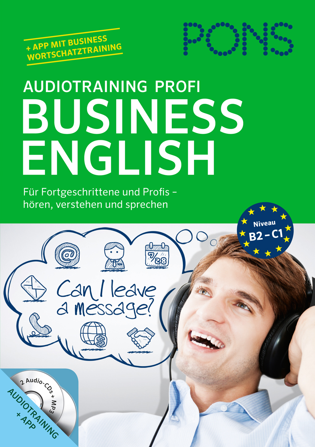 Ein Mann mit Kopfhörern lächelt, während er zuhört, und wirbt mit Kritzeleien und Text für ein Audio-Trainingsprodukt für Business-Englisch für fortgeschrittene Lerner.