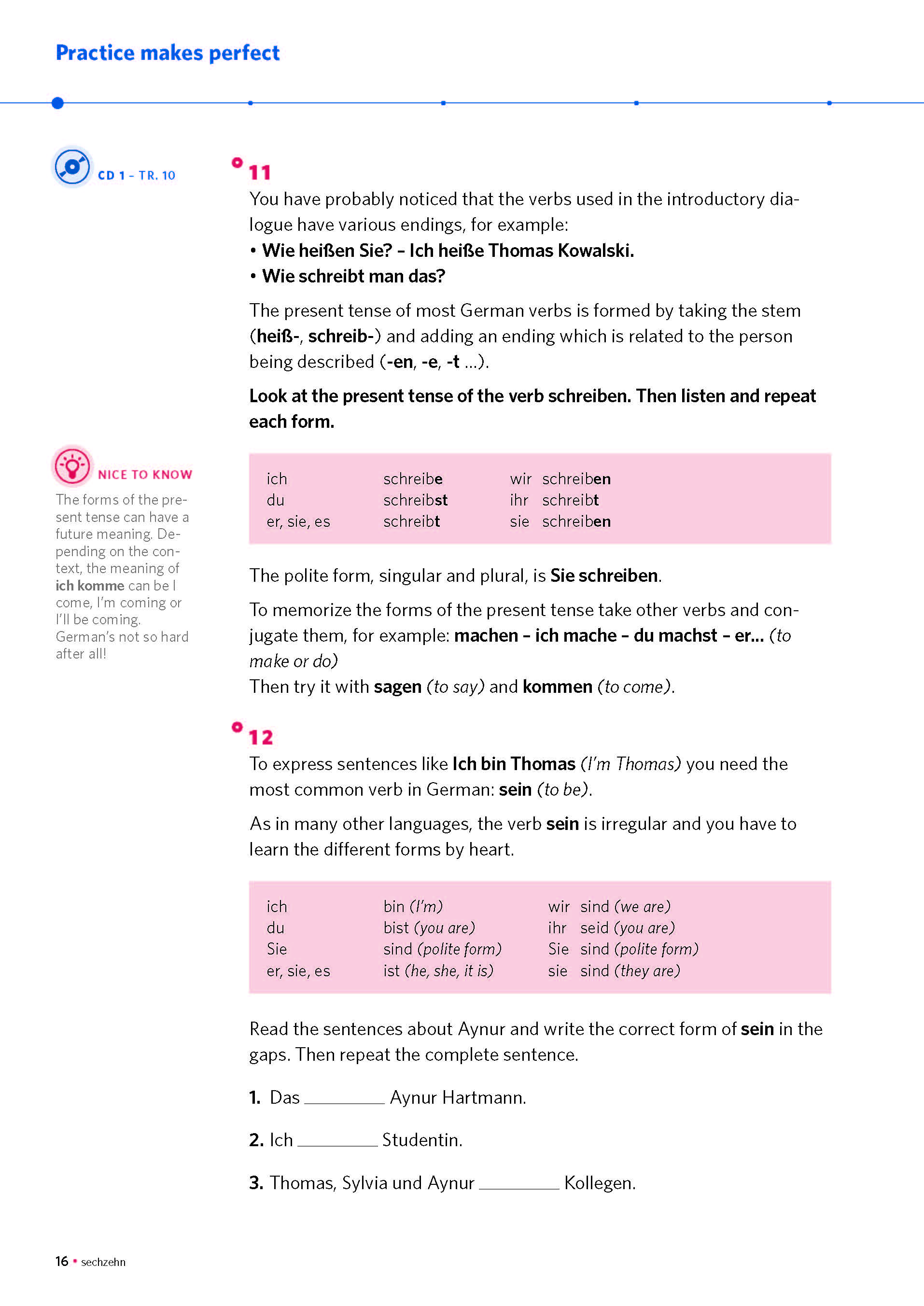 Eine Lehrbuchseite erklärt die deutschen Verbformen, gibt Beispiele mit sein und schreiben und enthält kurze Übungen zum Eintragen der richtigen Verbformen in Sätze.