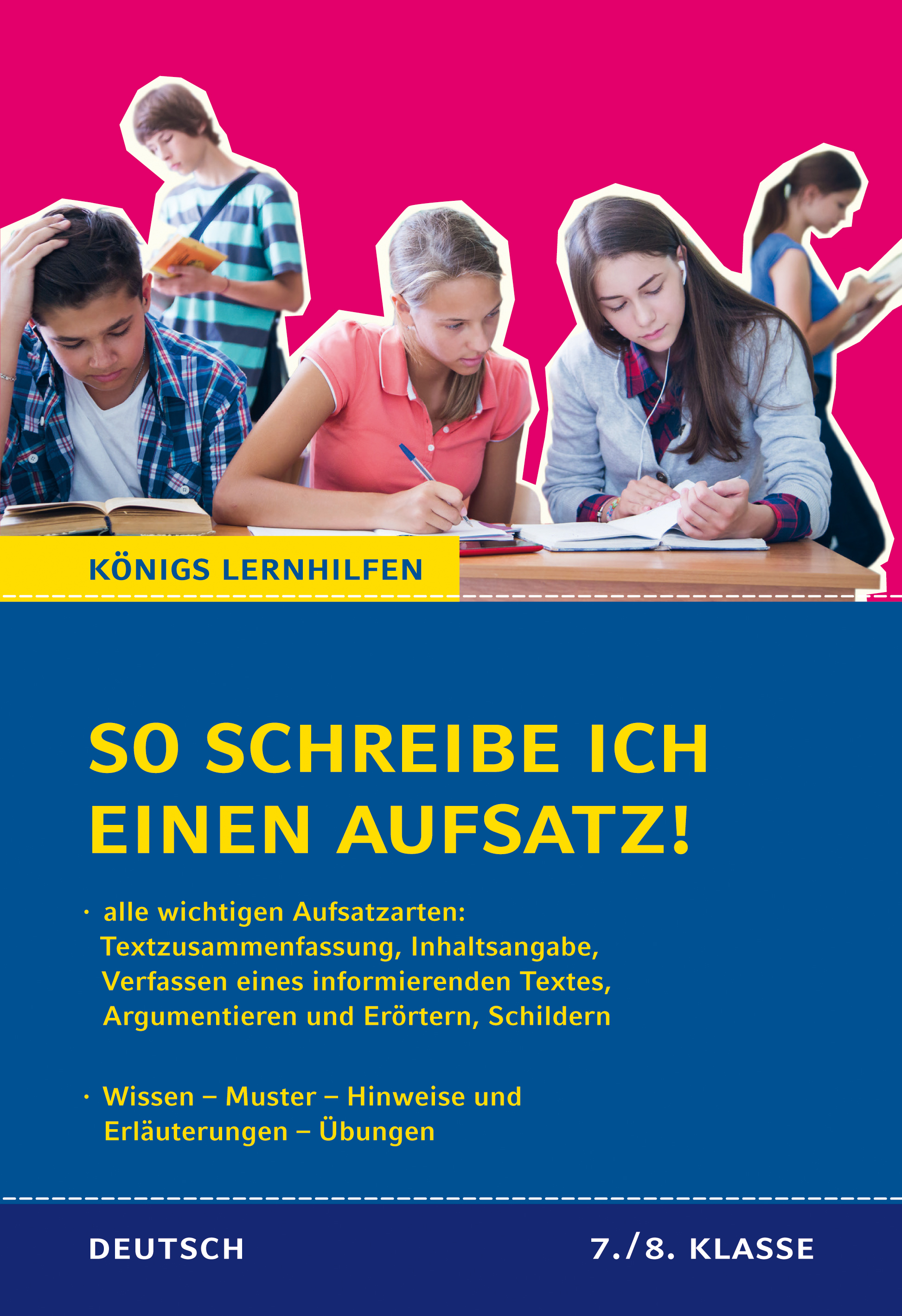 So schreibe ich einen Aufsatz! 7./8. Klasse.