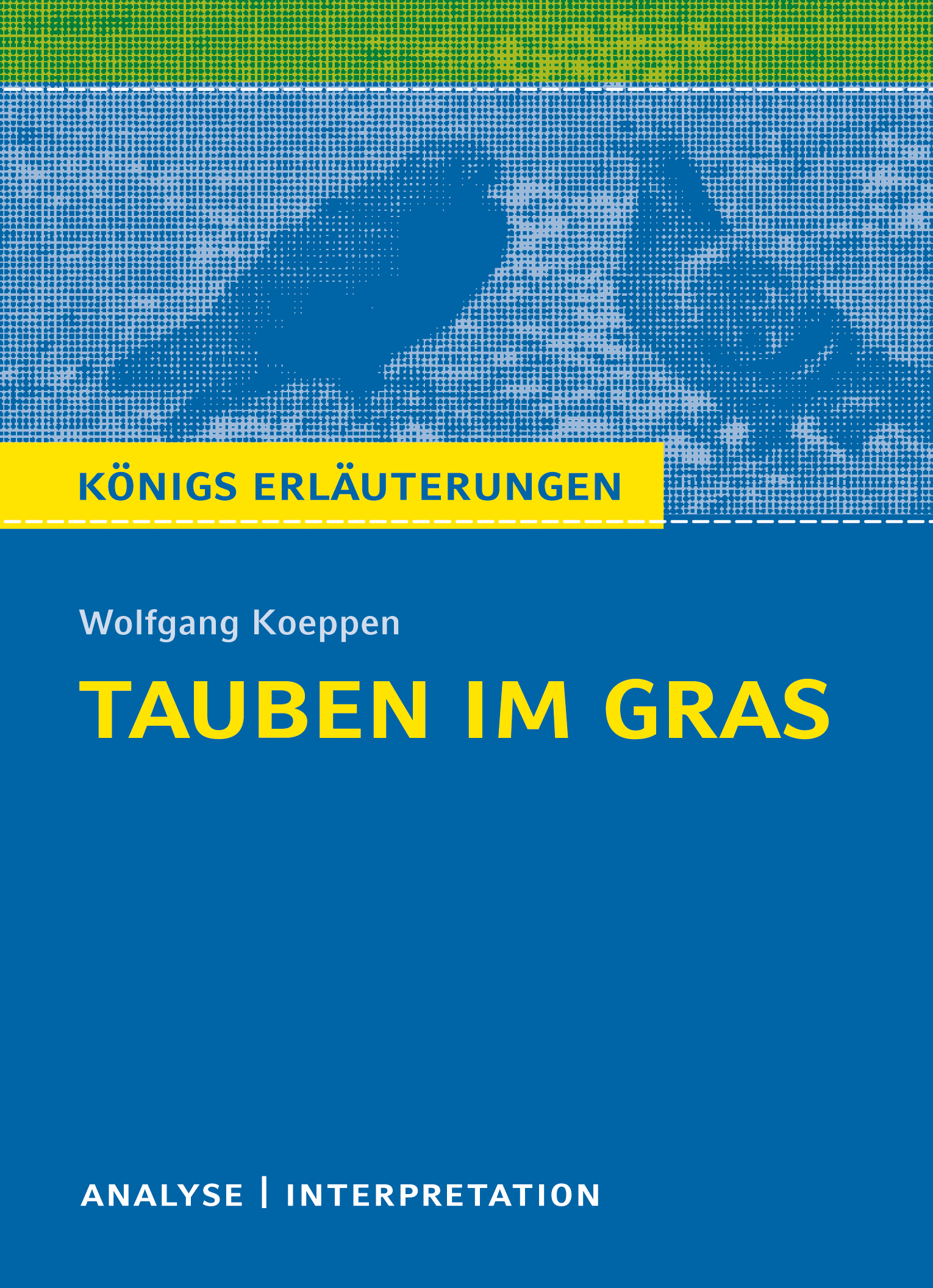 Tauben im Gras von Wolfgang Koeppen