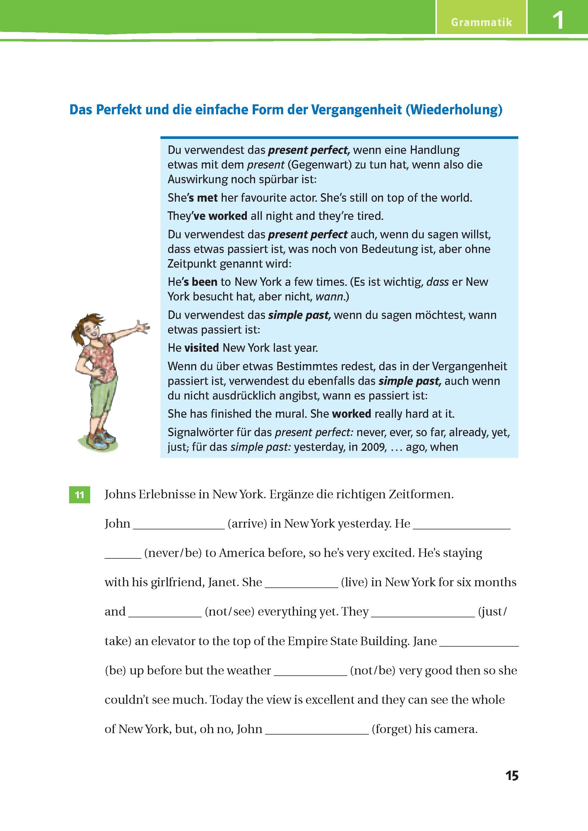 Eine Lehrbuchseite erklärt den Gebrauch von Present Perfect und Simple Past im Deutschen, mit Grammatikregeln, Beispielsätzen und einer Lückentext-Übung mit einer illustrierten Figur.