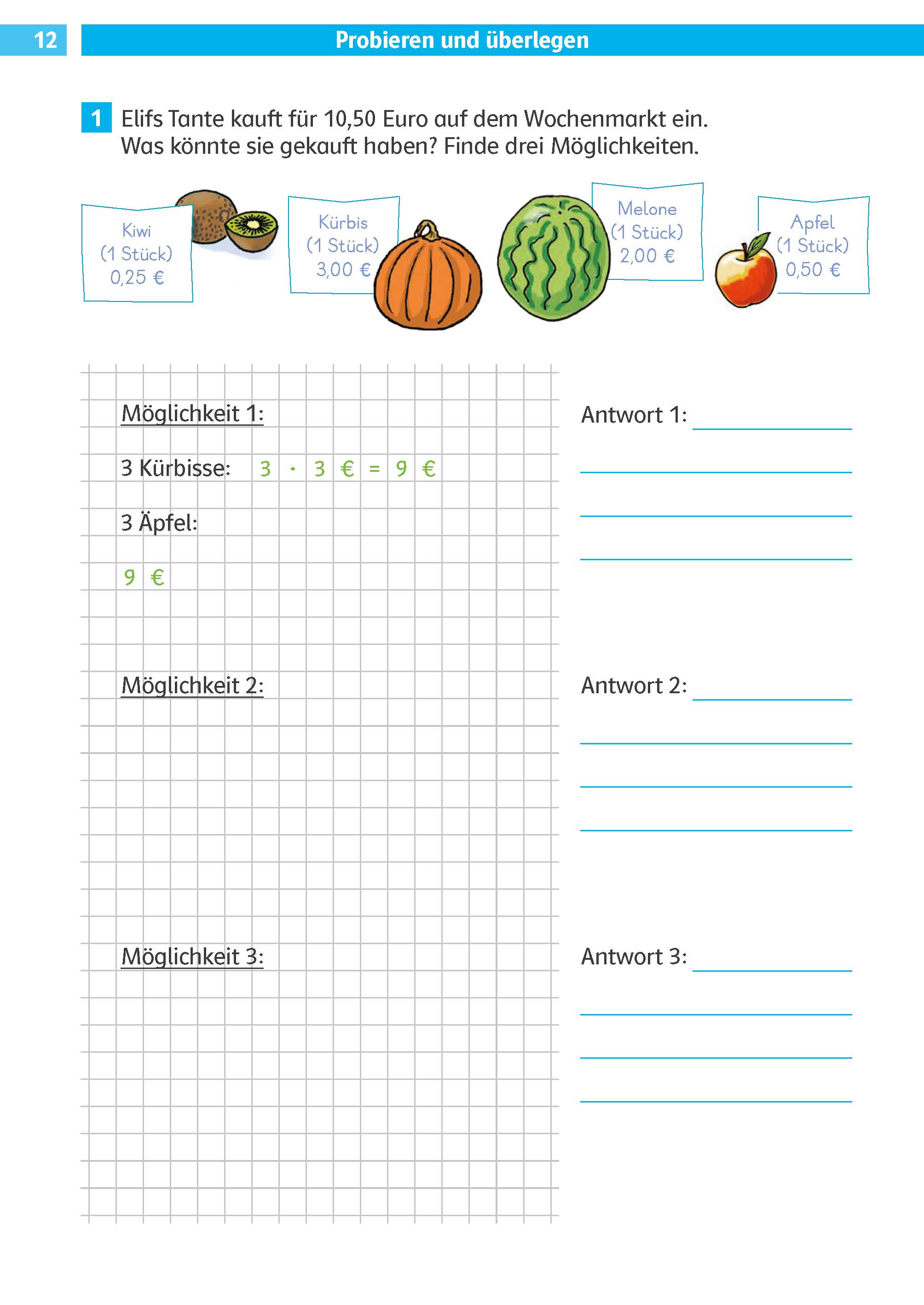 Ein Arbeitsblatt auf Deutsch mit Bildern und Preisen von Früchten; die Schüler sollen drei Möglichkeiten finden, 10,50 Euro auszugeben, indem sie verschiedene Kombinationen von Kiwi, Kürbis, Melone und Apfel wählen.