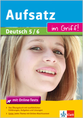 Klett Aufsatz im Griff Deutsch Klasse 5 - 6