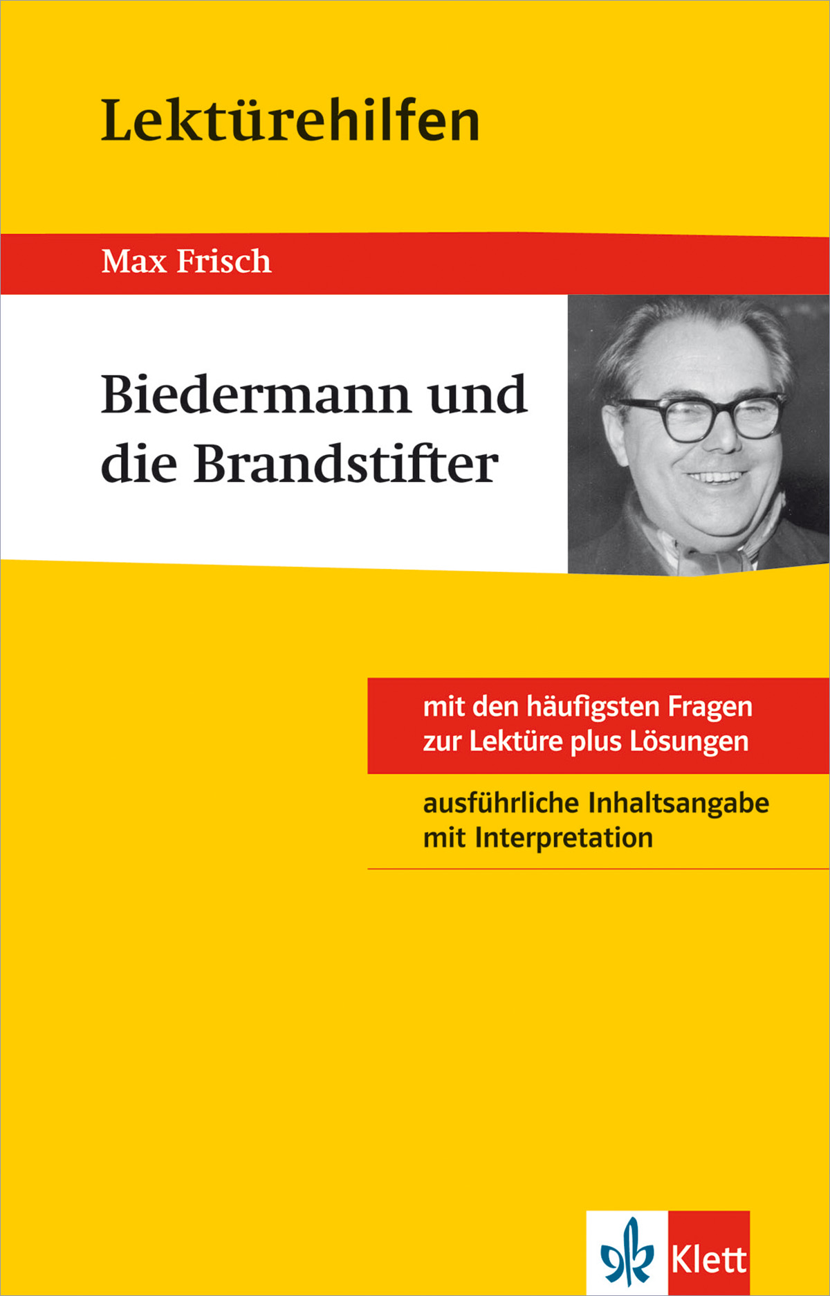 Umschlag eines Studienführers für Biedermann und die Brandstifter von Max Frisch mit einem Schwarzweißfoto eines lächelnden Mannes mit Brille auf gelbem Hintergrund.