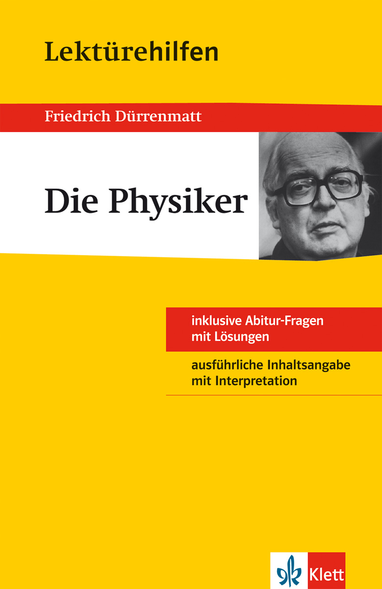 Buchumschlag von Die Physiker von Friedrich Dürrenmatt mit einem Schwarz-Weiß-Porträt des Autors und einem Text, der Lernhilfen, Prüfungsfragen und Interpretationen enthält.
