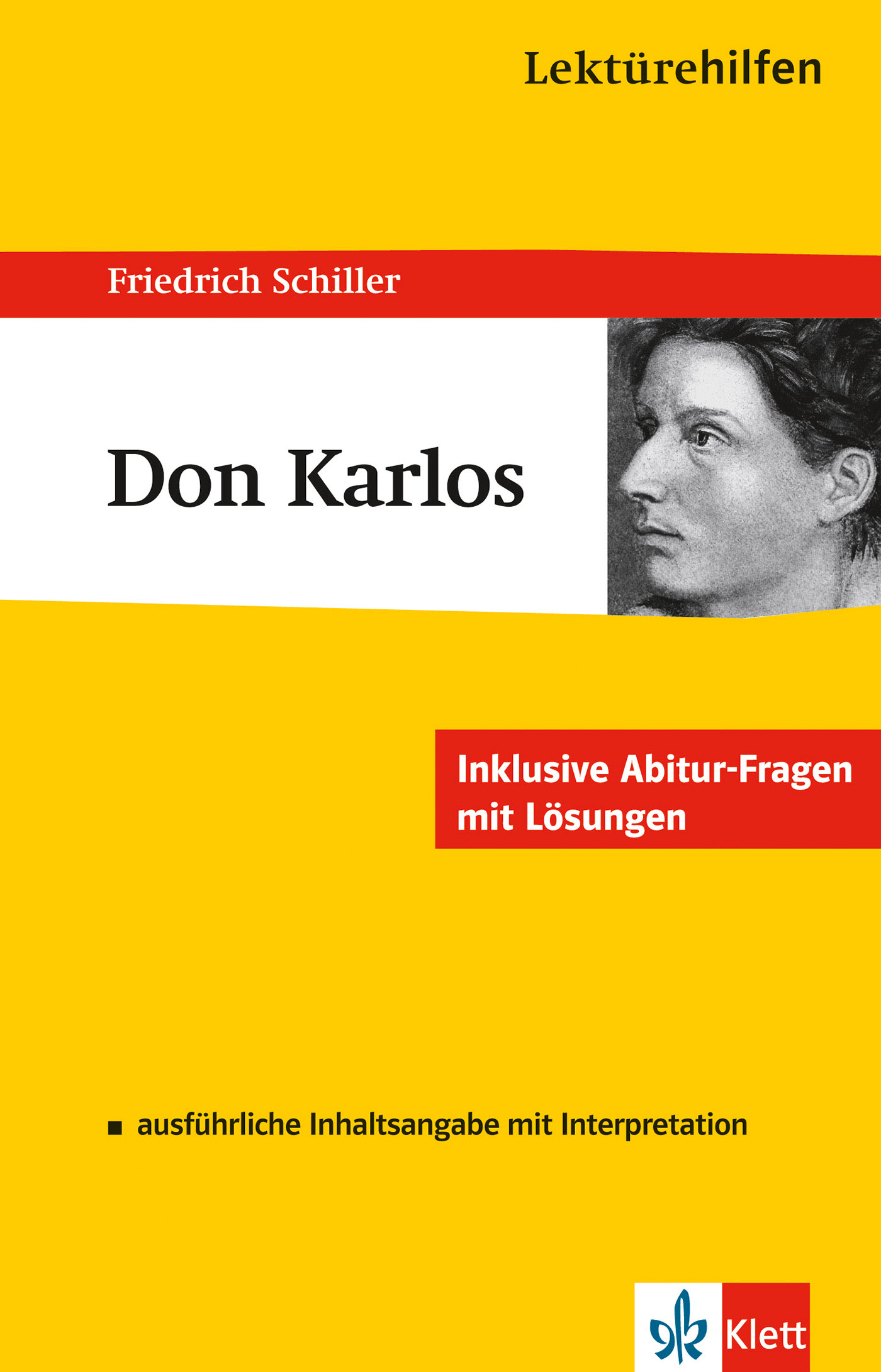 Buchumschlag von Don Karlos von Friedrich Schiller, mit einem Schwarz-Weiß-Porträt, mit Aufklebern zu Abiturfragen und Inhaltsangabe, erschienen bei Klett.
