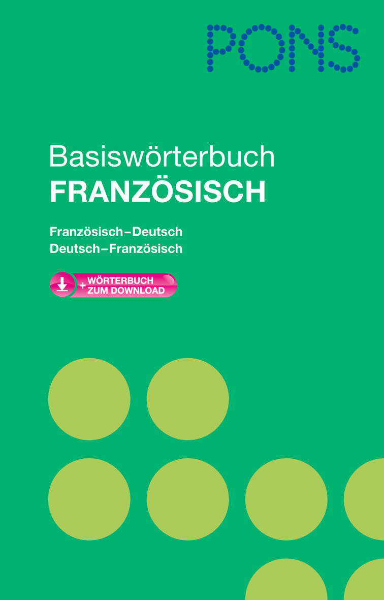 Grüner Bucheinband mit dem Titel Basiswörterbuch FRANZÖSISCH mit dem Untertitel Französisch-Deutsch, Deutsch-Französisch und kreisförmigen Mustern am unteren Rand.