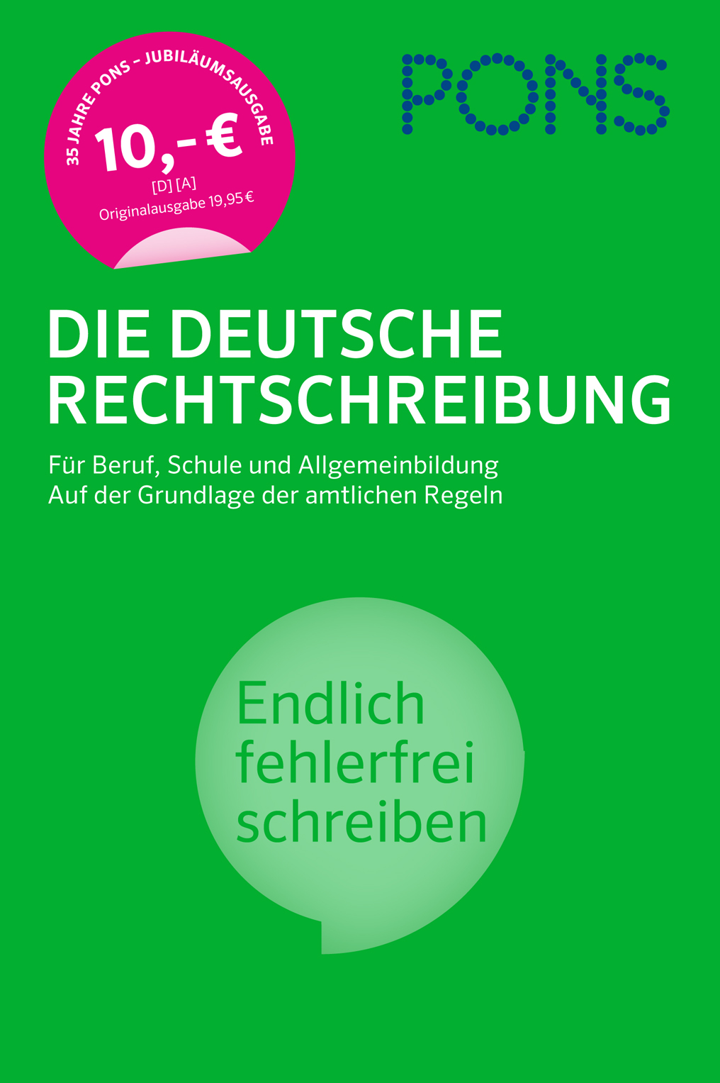PONS Die deutsche Rechtschreibung PONS Die deutsche Rechtschreibung