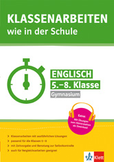 Buchumschlag mit grüner und gelber Gestaltung mit dem Titel KLASSENARBEITEN wie in der Schule, ENGLISCH 5.-8. Klasse Gymnasium, mit einem Stoppuhr-Symbol und einem Klett-Logo.