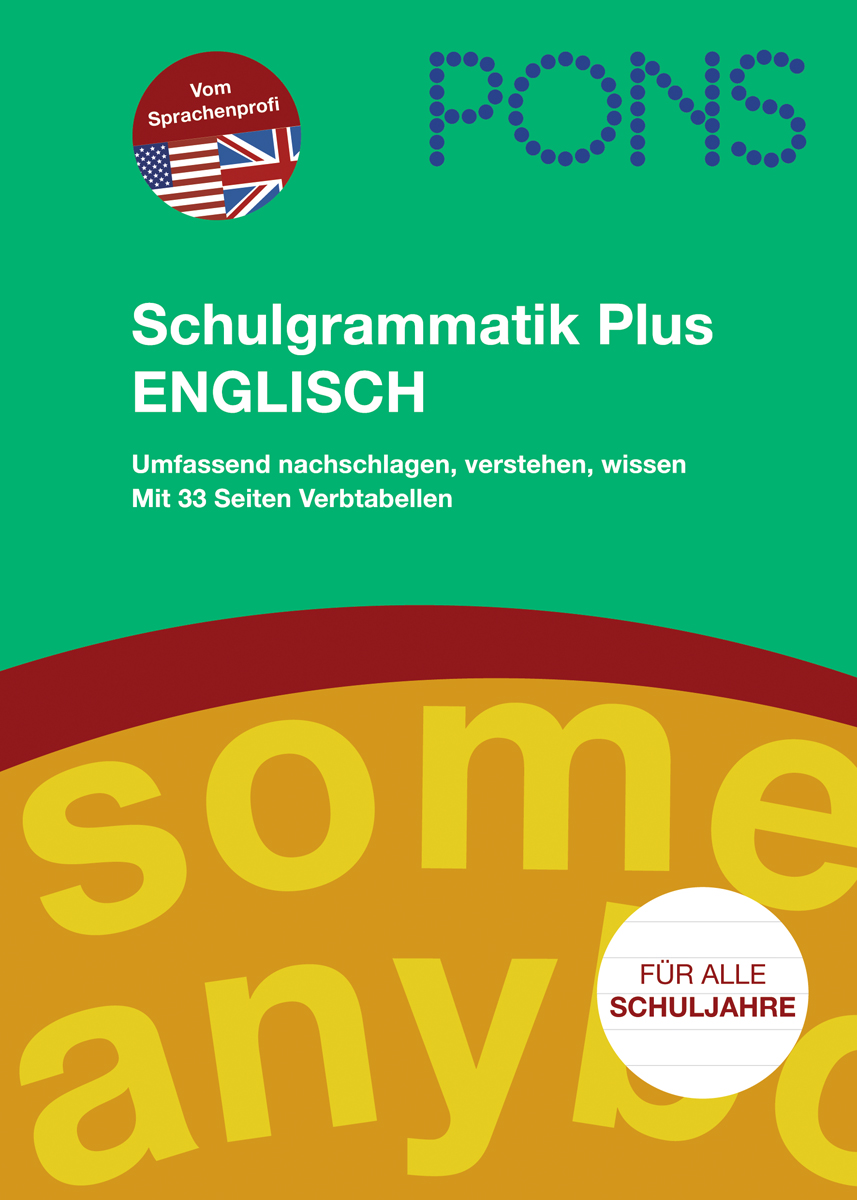 PONS Schulgrammatik Plus Englisch Umschlag eines deutsch-englischen Grammatikbuchs mit dem Titel Schulgrammatik Plus Englisch von PONS mit fettgedrucktem Text und grafischen Gestaltungselementen in Grün, Gelb, Rot und Blau.