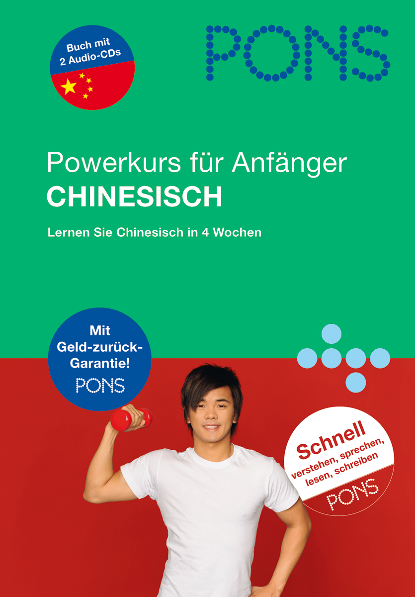 Buchumschlag für PONS Powerkurs für Anfänger Chinesisch mit einem jungen Mann, der eine rote Hantel hält, als Werbung für einen vierwöchigen Chinesischkurs mit Geld-zurück-Garantie.