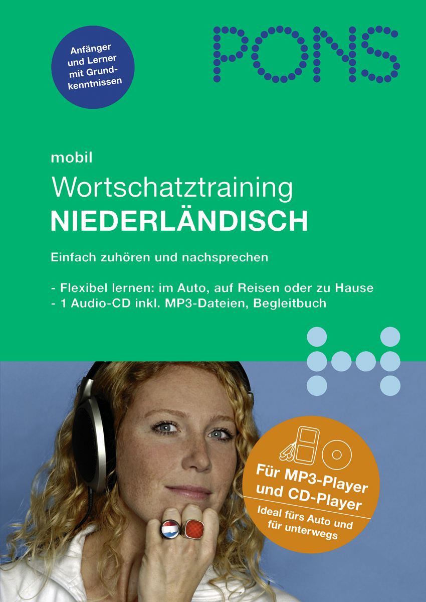 Cover eines PONS-Produkts zum Vokabeltraining Niederländisch mit einer Frau mit Kopfhörern, mit Text über Audio-CD, MP3-Dateien und Eignung für Anfänger und Reisende.