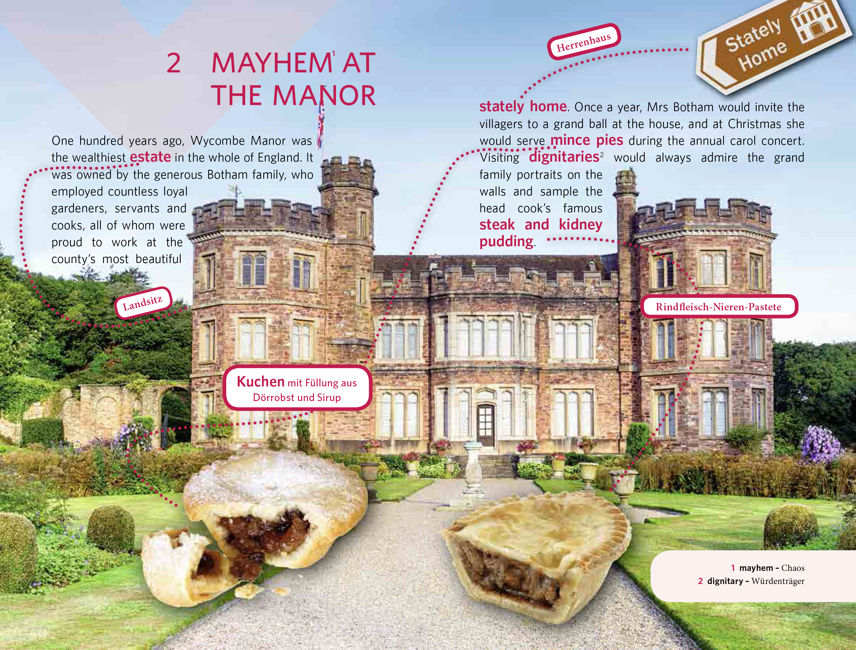 Gezeigt wird ein großes, verziertes Herrenhaus mit gepflegten Gärten; in den Bildern sind traditionelle britische Pasteten abgebildet, und der kommentierte Text beschreibt historische Ereignisse und die Küche.