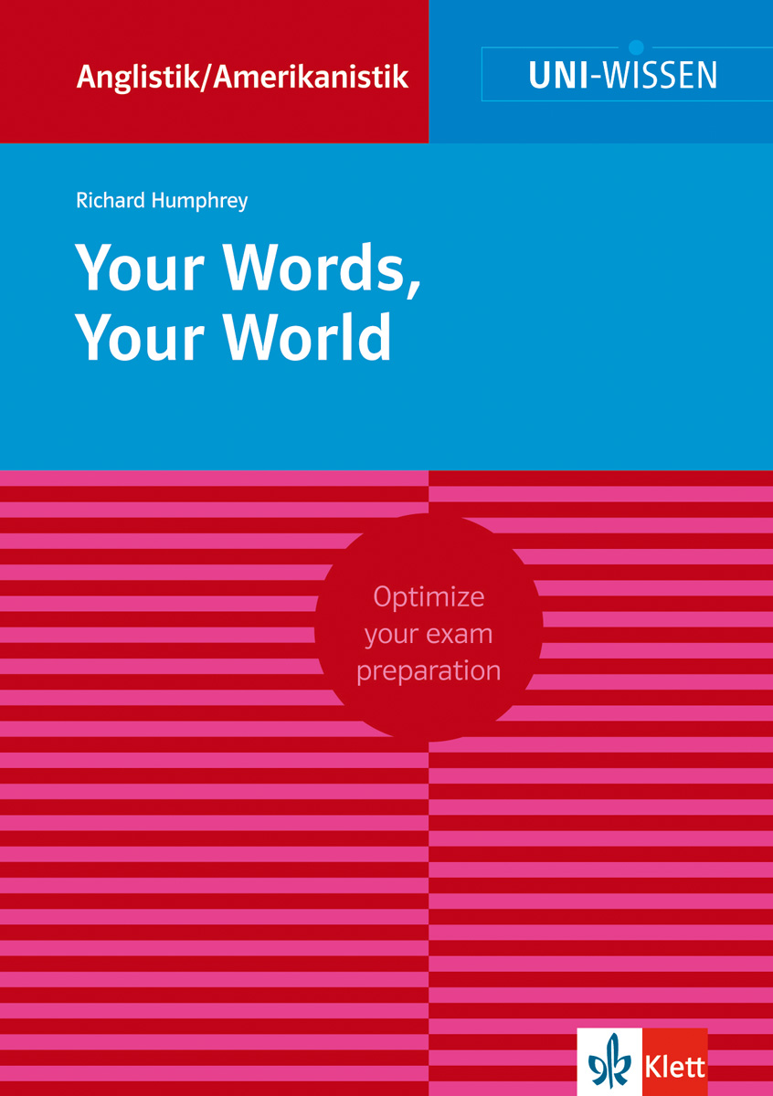 Umschlag des Buches Your Words, Your World von Richard Humphrey, mit roten und rosa Streifen und dem Satz Optimize your exam preparation in einem roten Kreis.