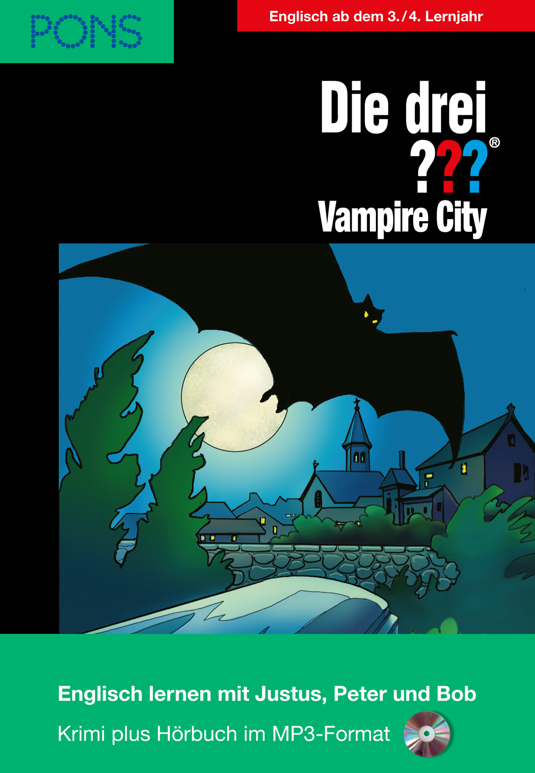 Das Buchcover von Die drei ??? Vampire City zeigt eine Fledermaus, die über ein mondbeschienenes Dorf mit einer Kirche und Bäumen fliegt; der Text weist darauf hin, dass es sich um ein Buch für Englischlerner handelt, das auch Audio enthält.