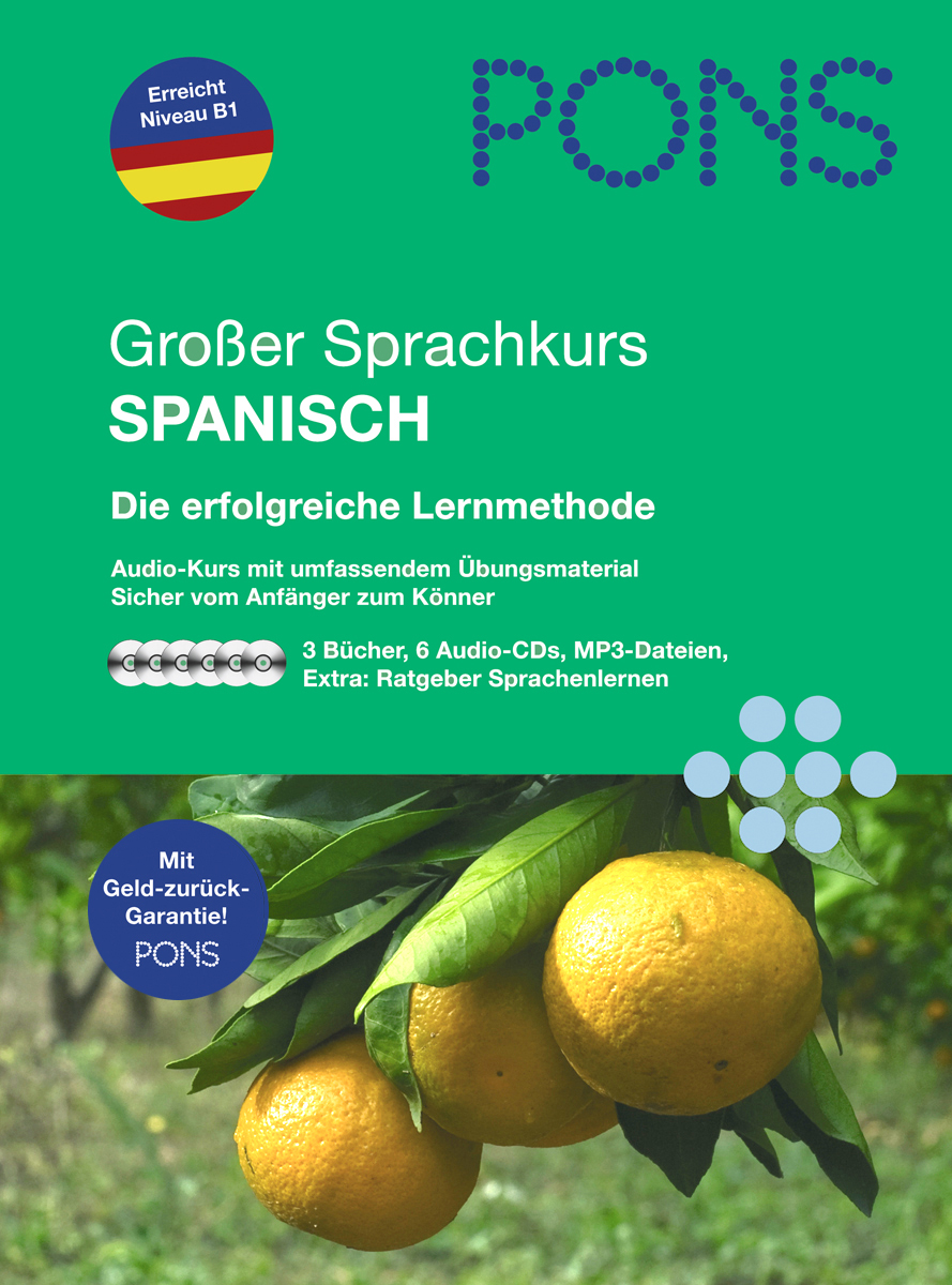 Umschlag eines Spanisch-Kursbuchs von PONS mit Orangen auf einem Zweig, Text über die enthaltenen Materialien und einem Etikett, das das Niveau B1 angibt.