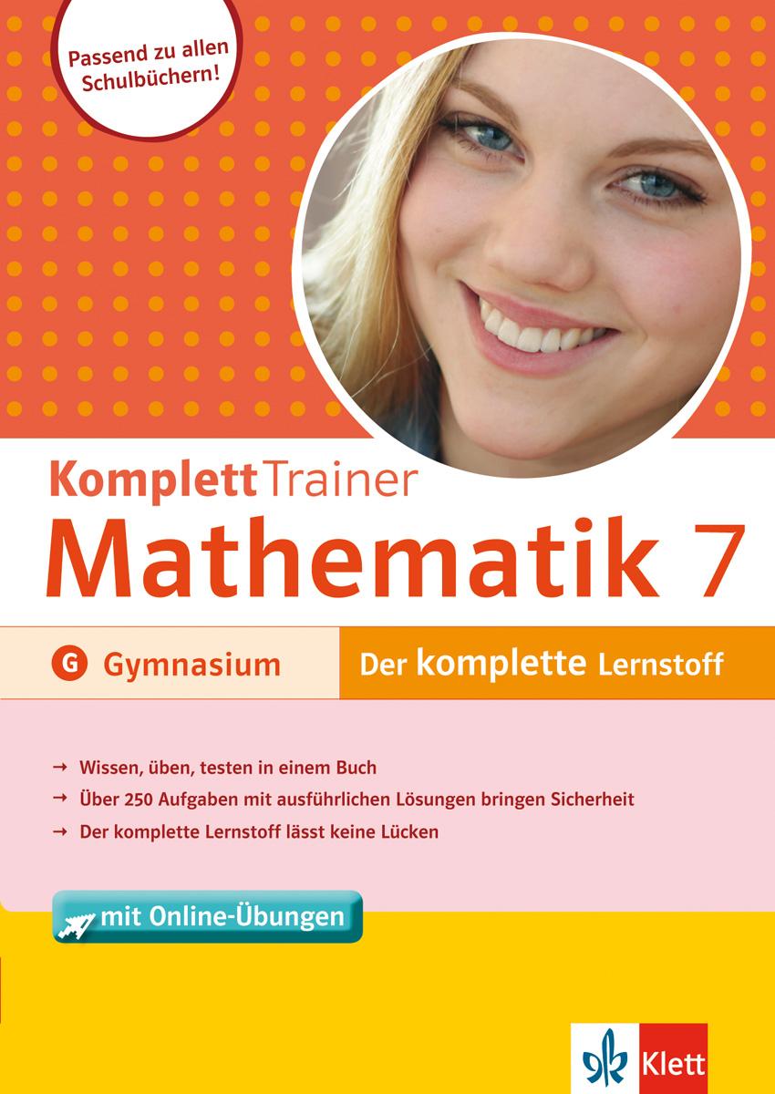 Umschlag eines deutschen Mathe-Arbeitsheftes für die 7. Klasse mit einem lächelnden Mädchengesicht am oberen Rand und einem Text, der den Inhalt des Buches und Funktionen wie Online-Übungen beschreibt.
