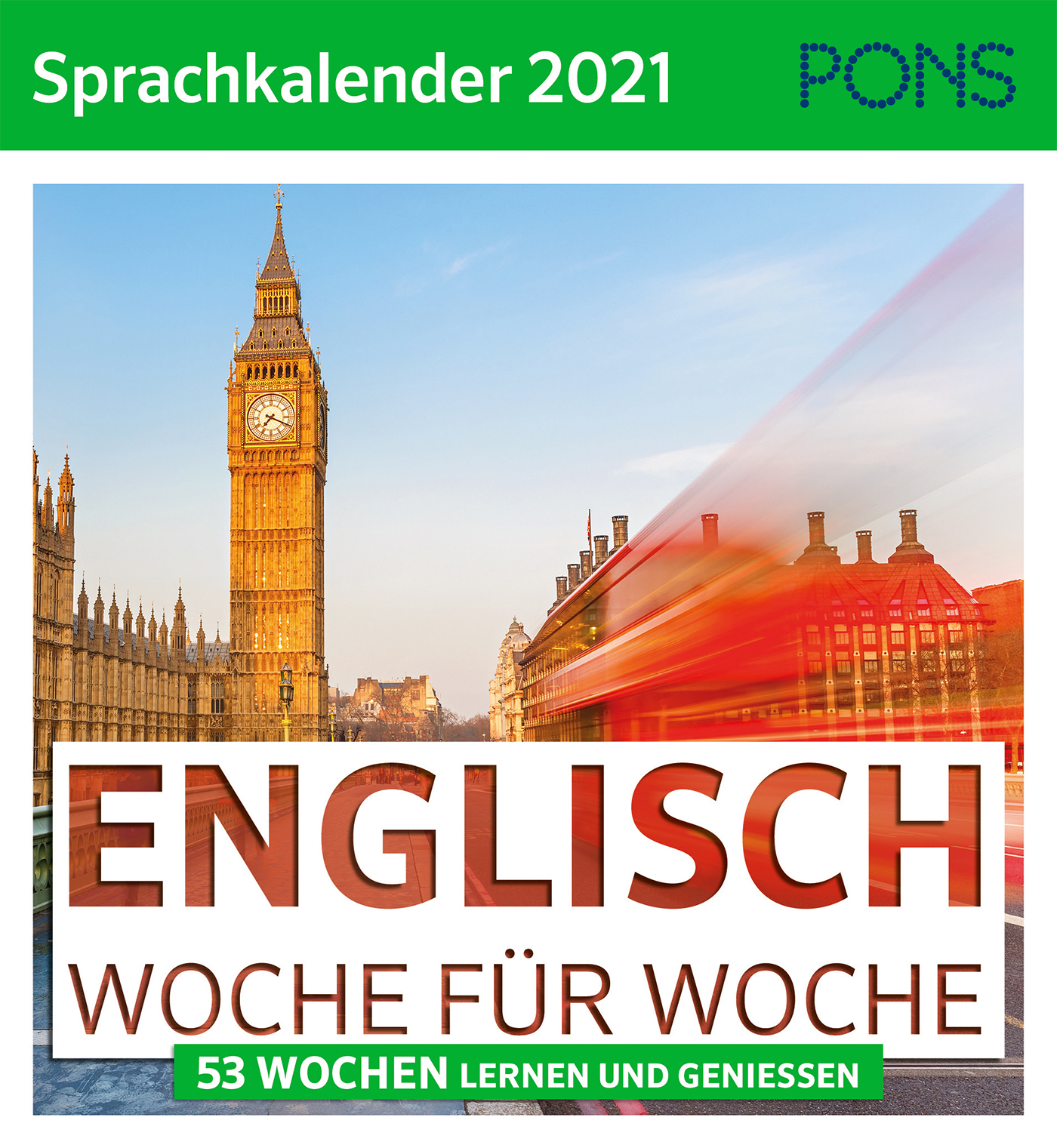 PONS Sprachkalender 2021 ENGLISCH Woche für Woche