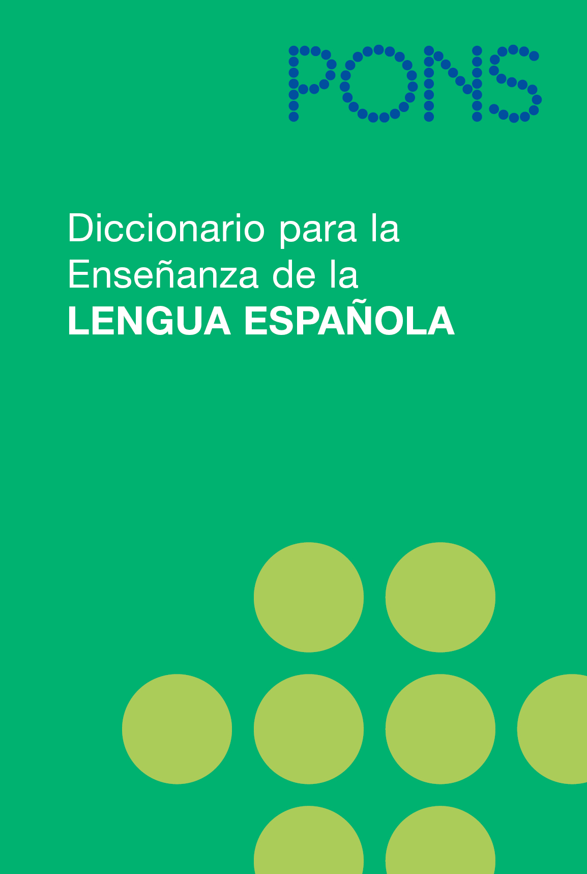 PONS Diccionario para la Ensenanza de la Lengua Espanola PONS Diccionario para la Ensenanza de la Lengua Espanola