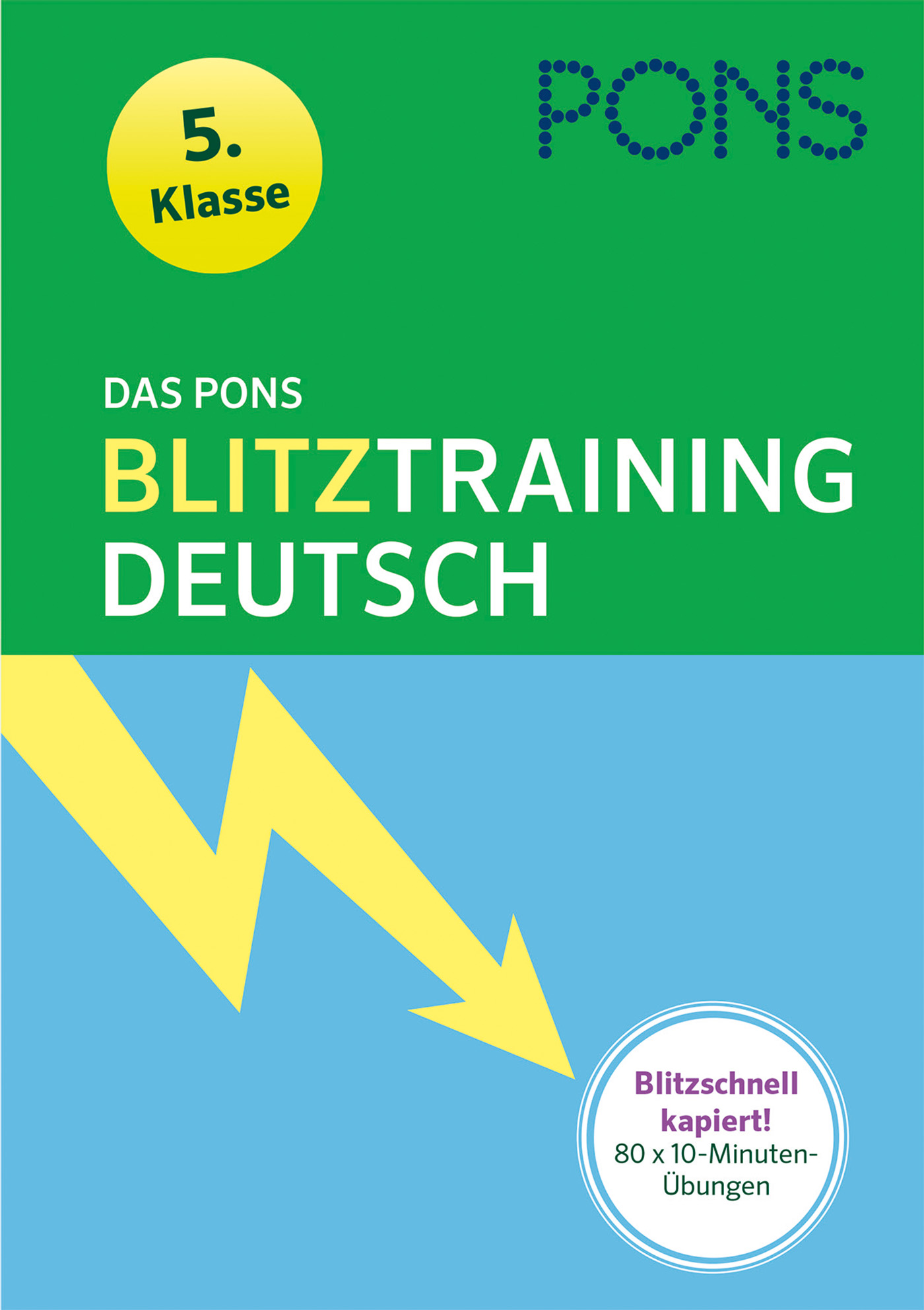 Buchumschlag für Das PONS Blitztraining Deutsch für die 5. Klasse, mit einem gelben Blitz und einem grün-blauen Hintergrund.