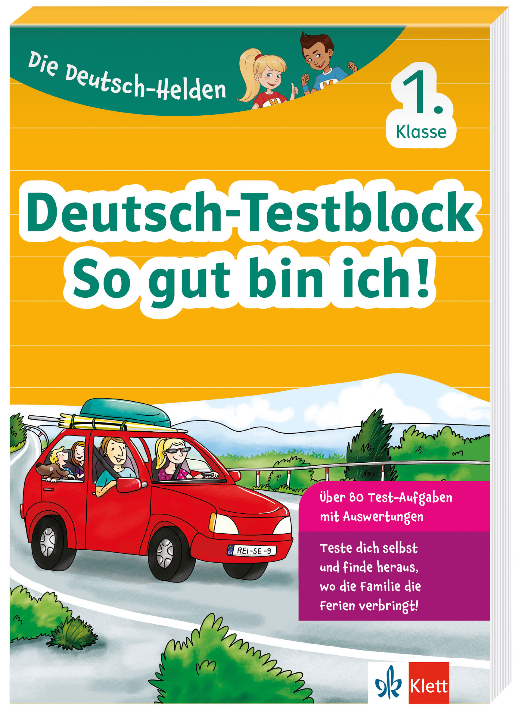 Klett Die Deutsch-Helden: Deutsch-Testblock So gut bin ich! 1. Klasse