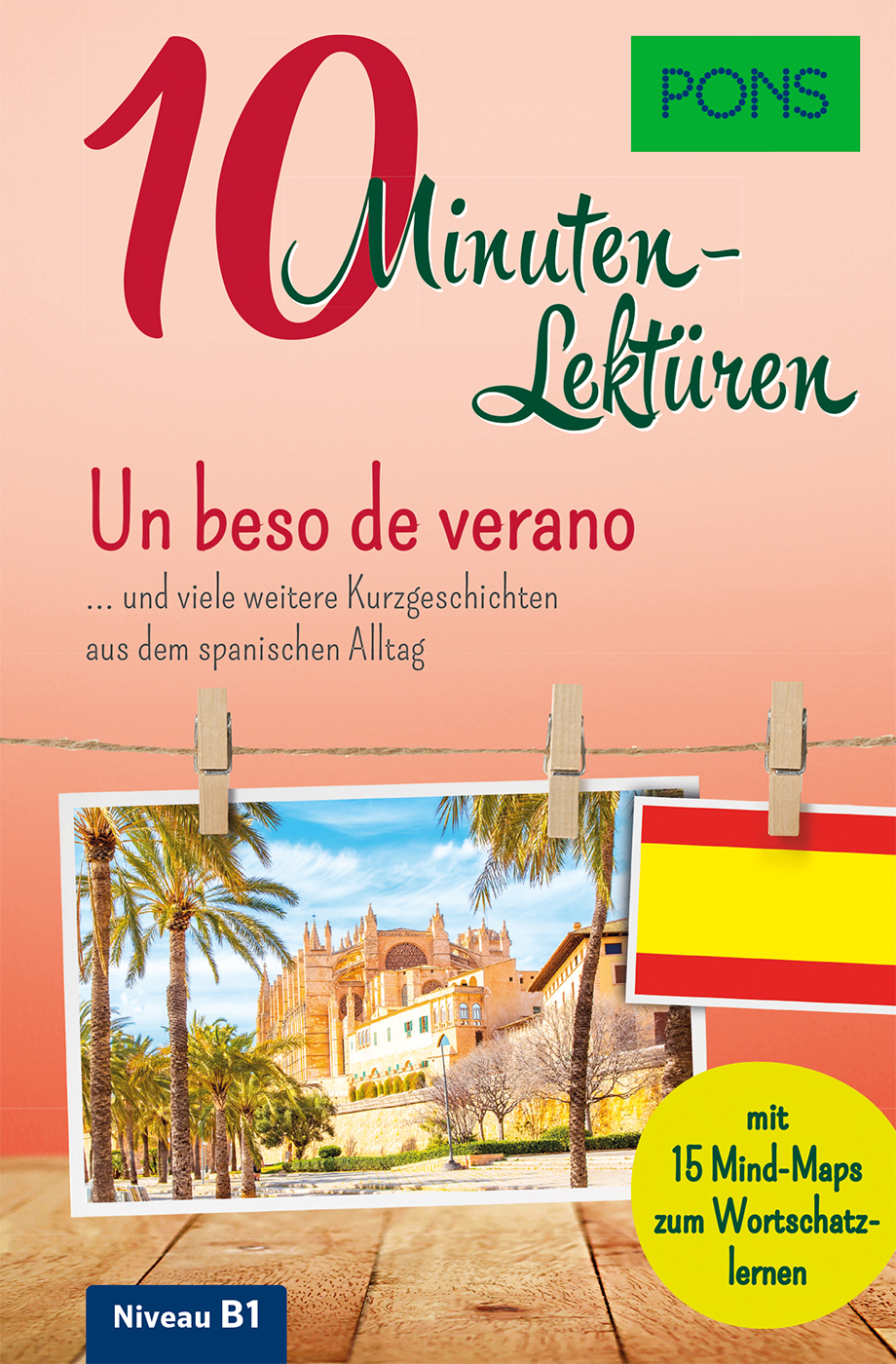 PONS 10-Minuten-Lektüren Spanisch B1  – Un beso de verano