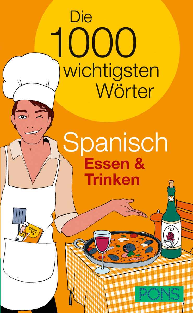 Illustration eines Kochs, der einen Tisch mit Paella, Wein und einer Flasche präsentiert, auf dem Cover eines deutsch-spanischen Vokabelheftes für Essen und Trinken.