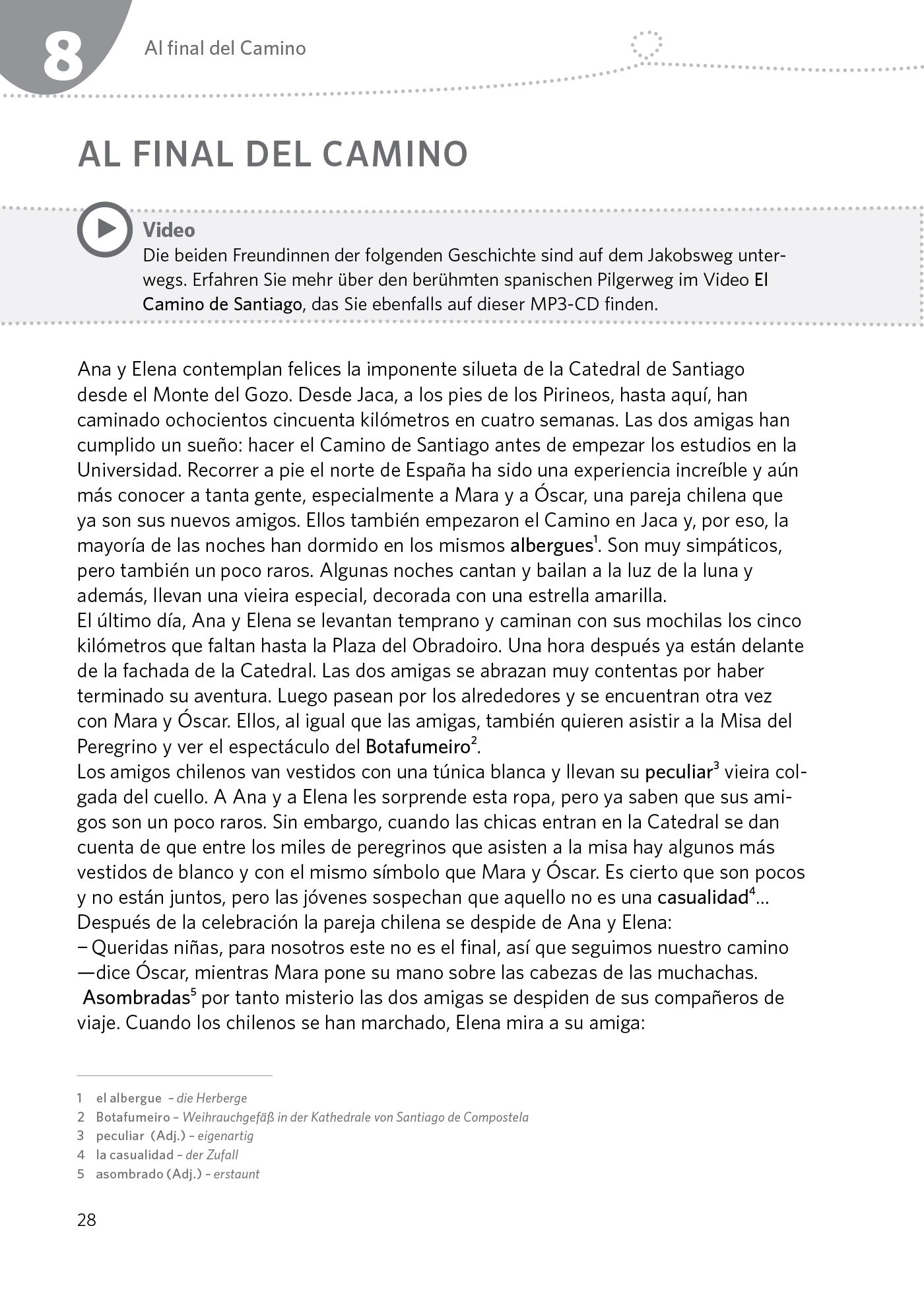 Eine Seite aus einer Zeitschrift oder einem Buch mit einem Artikel in spanischer Sprache über zwei Freunde, die den Jakobsweg absolvieren, mit einem kreisförmigen Bild von Kathedralentürmen am oberen Rand.