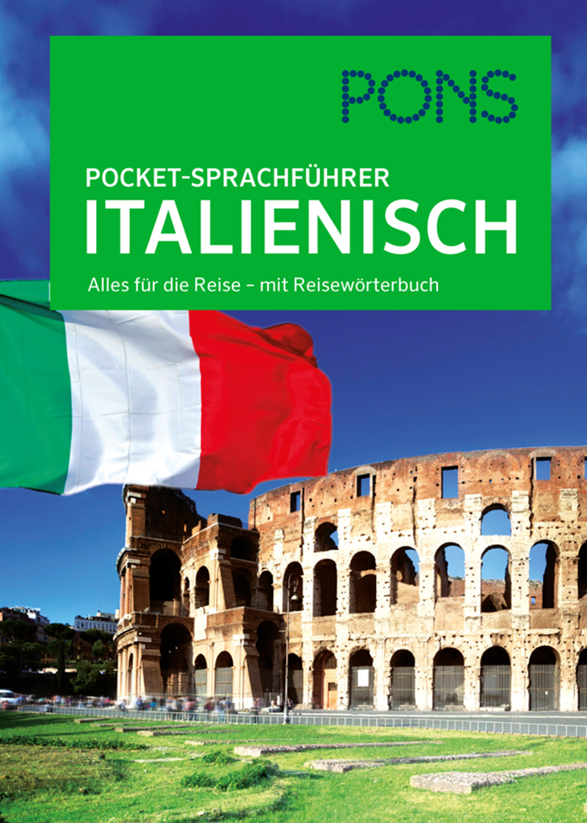 Umschlag eines deutsch-italienischen Taschensprachführers mit der italienischen Flagge und dem Kolosseum in Rom unter blauem Himmel.