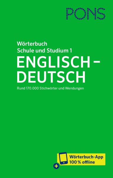 PONS Wörterbuch für Schule und Studium Englisch, Band 1 Englisch-Deutsch